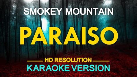 Paraiso Smokey Mountain Karaoke Version Youtube