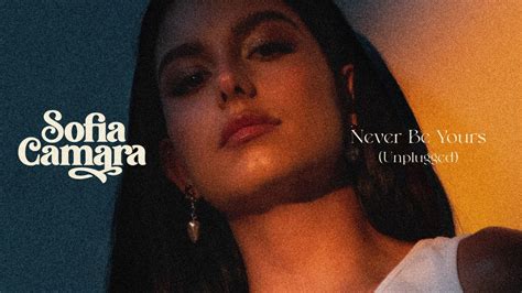 Sofia Camara Never Be Yours Video Dailymotion