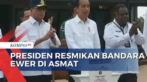 Dengan Pengamanan Ketat Presiden Resmikan Bandara Ewer Di Asmat Papua