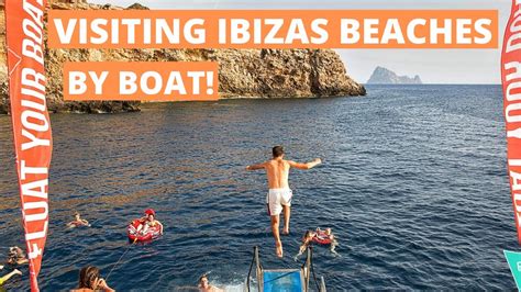 Ibizas Best Beaches With Float Your Boat Ibiza Beach Cruise Youtube