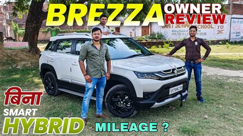 2024 Brezza Without Smart Hybrid Owner Review 🔥 L Mileage L Brezza