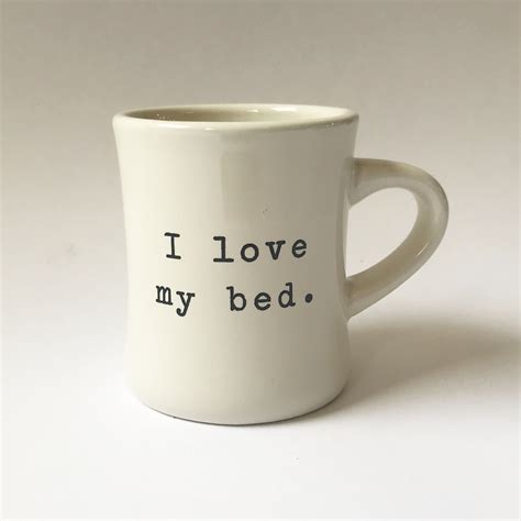 I Love My Bed Mug — Stash Style