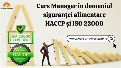 Curs Manager In Domeniul Sigurantei Alimentare HACCP Si ISO 22000