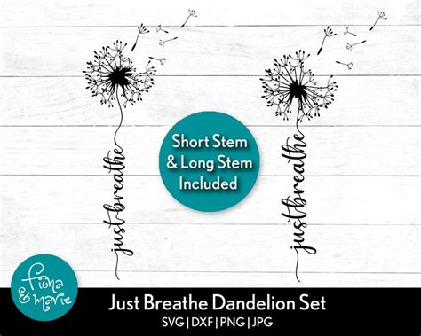 Just Breathe Cursive Type Dandelion Svg Inspirational Svg Etsy In