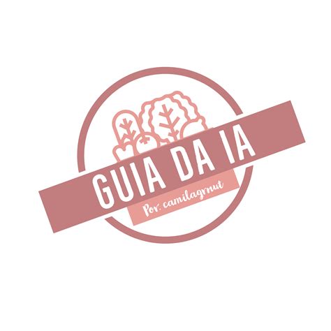 Guia Completo da IA - Camila Gusmão Rheinschmitt | Hotmart