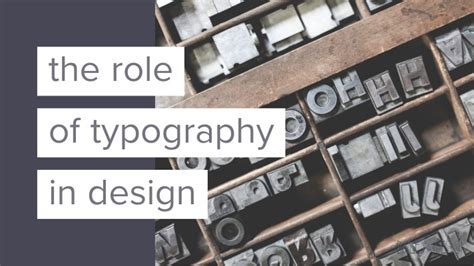 Introduction To The Role Of Typography In Design