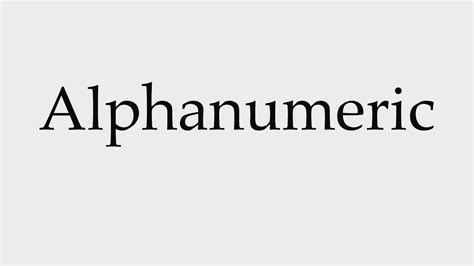 How To Pronounce Alphanumeric Youtube