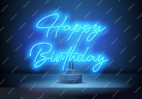 Premium Vector Happy Birthday Neon Text Vector Happy Birthday Neon