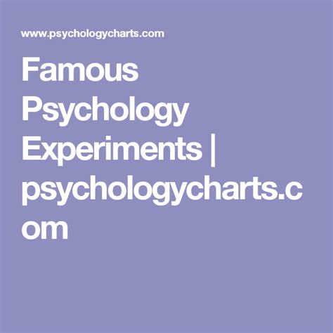 Famous Psychology Experiments | psychologycharts.com | Psychology ...