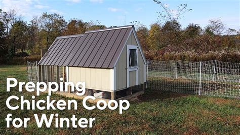 How To Prepare Chicken Coop For Winter Youtube