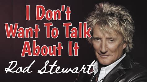 I Don T Want To Talk About It ROD STEWART Karaoke YouTube