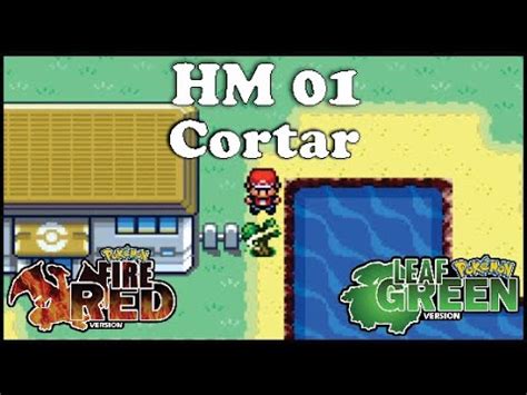 HM01 Cut Passo A Passo Pokemon Fire Red E Leaf Green YouTube