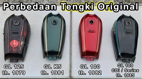 Perbedaan Tangki Original GL 100 GL 125 GL K5 GL 100 CDI 60 OFF