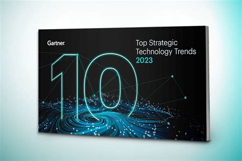 Les 10 Tendances Technologiques à Connaître Pour 2023 Selon Gartner