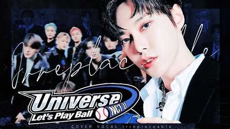 [nct Dream 커버 보컬 팀] 엔시티 유 Nct U Universe Let`s Play Ball Cover