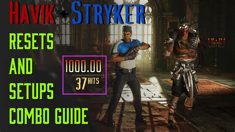 Mortal Kombat Havik Stryker Resets Setups Combo Guide Damage