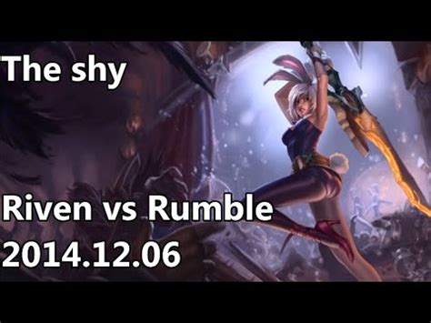 KR Solo Rank Highlights The Shy Riven Vs Rumble YouTube