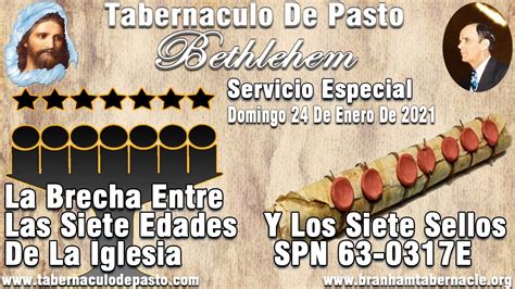 Servicio Especial Domingo 24 Ene 2021 9 Am La Brecha Entre Las 7 Edades