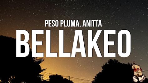 Peso Pluma, Anitta - BELLAKEO (Letra/Lyrics) Chords - Chordify