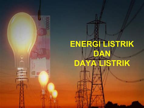 Energi Hasil Perubahan Energi Listrik Pada Lampu Pijar Ilustrasi