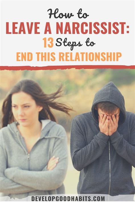 How To Leave A Narcissist 13 Steps To End This Relationship