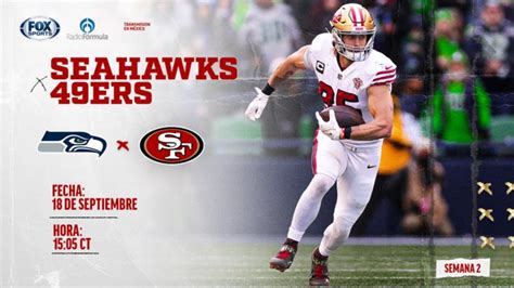 NFL San Francisco 49ers vs Seattle Seahawks Cuándo y dónde ver en