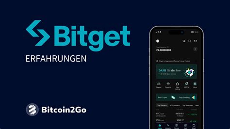 Bitget Erfahrungen Angebot Und Kosten Im Test