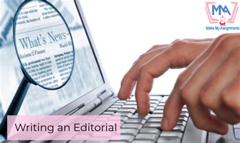 writing  editorial makemyassignments blog