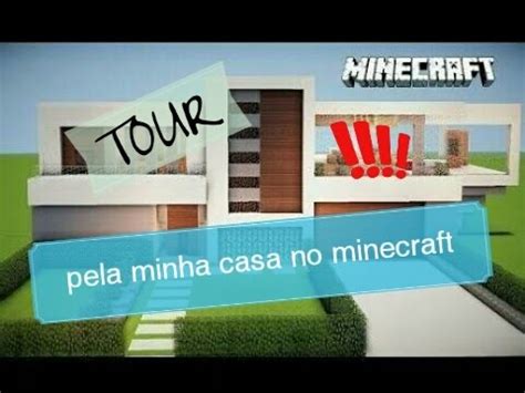 Tour Pela Minha Casa Do Minecraft YouTube