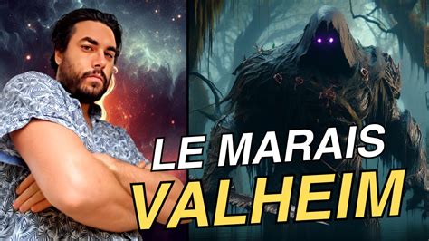 Le Marais Valheim Le Guide Complet Tuto VALHEIM FR 2023 YouTube