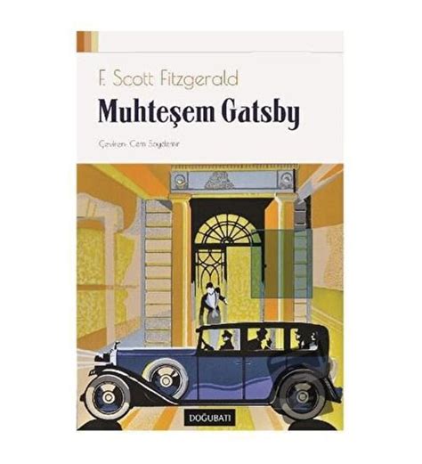 Muhte Em Gatsby Do U Bat Yay Nlar Francis Scott Key Fitzgerald