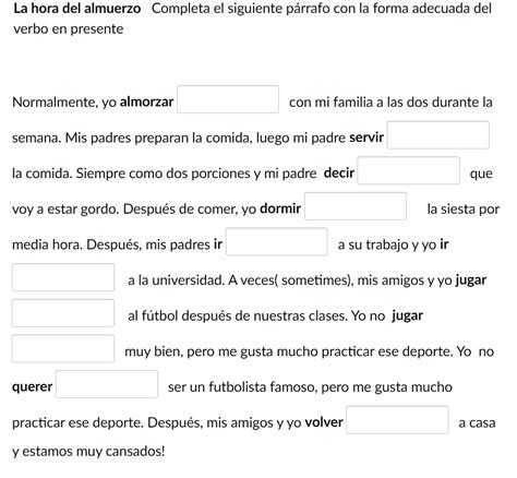 La Hora Del Almuerzo Completa El Siguiente Parrafo Con La Forma