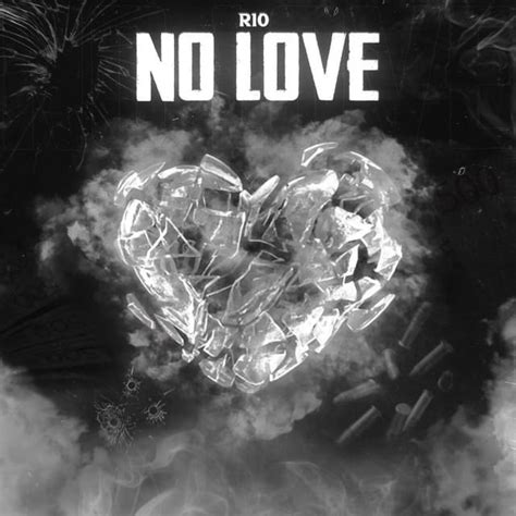 R10 No Love Lyrics Genius Lyrics