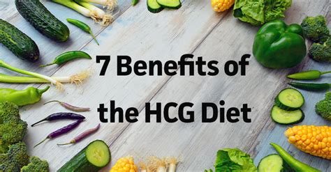 7 Amazing Benefits Of The Hcg Diet Weightloss Express