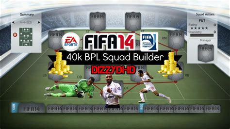 FIFA 14 40k BPL Squad Builder YouTube