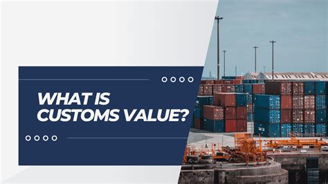 What Is Customs Value Djaagou A