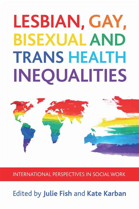 Lesbian Gay Bisexual And Trans Health Inequalities