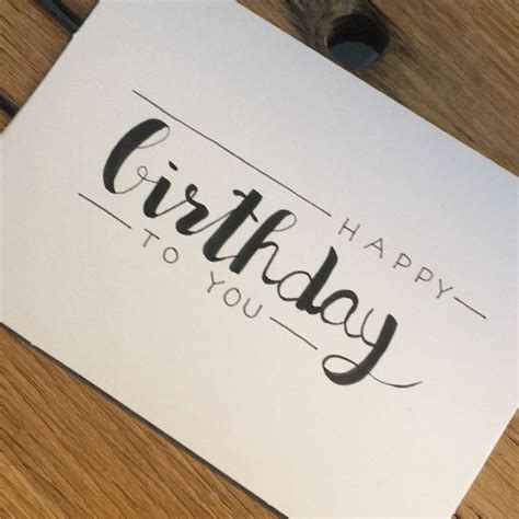 Handlettering Birthday Card Happy Birthday Calligraphy Birthday Card