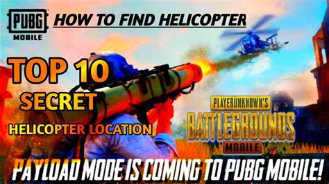 TOP 10 SECRET HELICOPTER LOCATION IN PAYLOAD MODE WHERE TO FIND