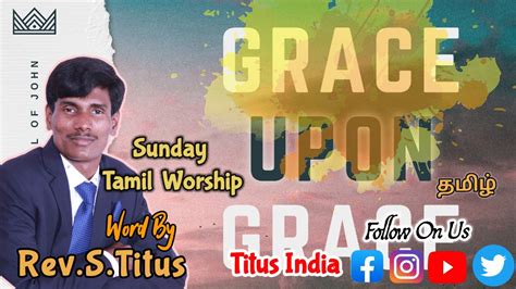 Sunday Tamil Service Pas Rev S Titus Church Of New Covenant