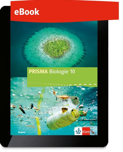 Ernst Klett Verlag Prisma Biologie Ausgabe Bayern Ab Lehrwerk