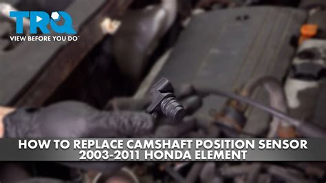 How To Replace Camshaft Position Sensor 2003 2011 Honda Element YouTube