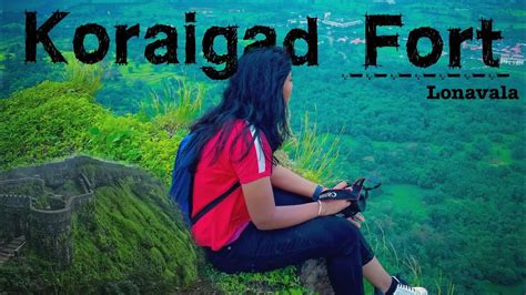 Koraigad Fort Lonavala Maharastra Travel YouTube