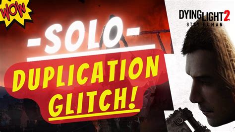 Dying Light 2 I PATCHED I SOLO DUPLICATION I Schnell Einfach Exploit