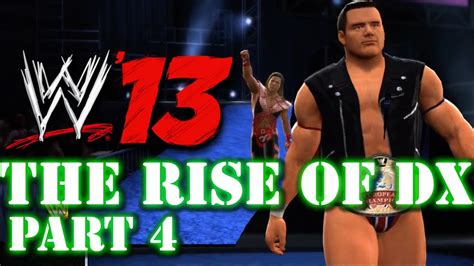 WWE 13 Attitude Era Mode The Rise Of DX PART 4 YouTube