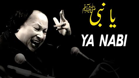 Ya Nabi Noor Ho Tum Qawali Nusrat Fateh Ali Khan Qawali Legend Nfak