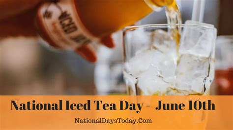 National Iced Tea Day Things Everyone Should Know