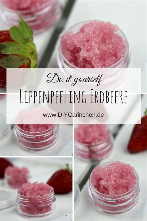 Diy Lippen Zuckerpeeling Erdbeer Kokos Ganz Einfach Selber Machen F R