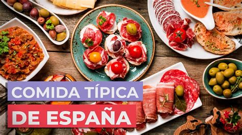 Comida Espa Ola Platos T Picos Que Debes Probar