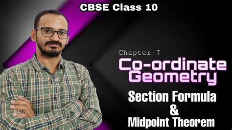 Co Ordinate Geometry Part 2 Section Formula Class 10 CBSE